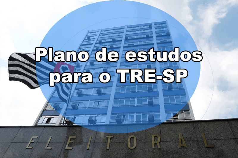 Cronograma de estudos para o TRE-SP